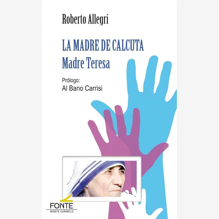 La Madre de Calcuta. Madre Teresa