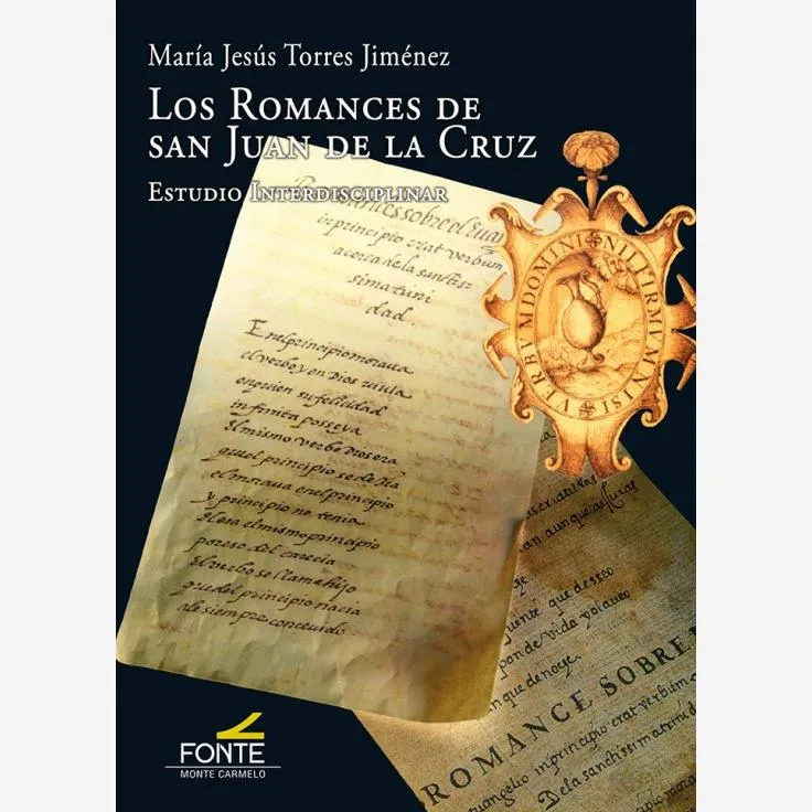 Los Romances de san Juan de la Cruz. Estudio Interdisciplinar