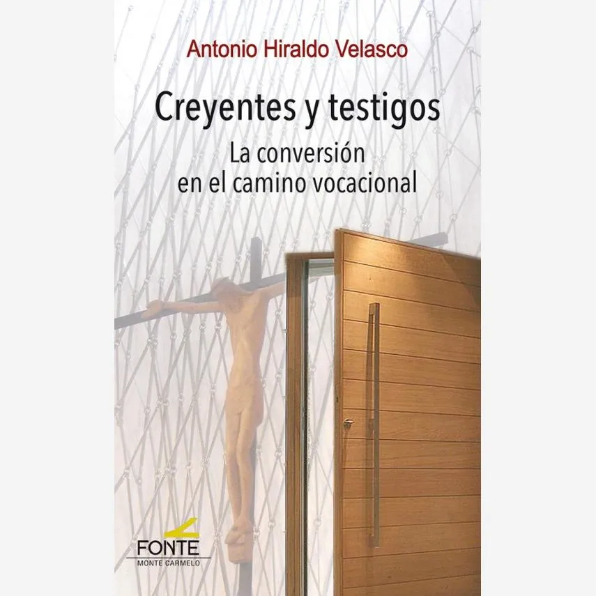 Creyentes y testigos. La conversión en el camino vocacional