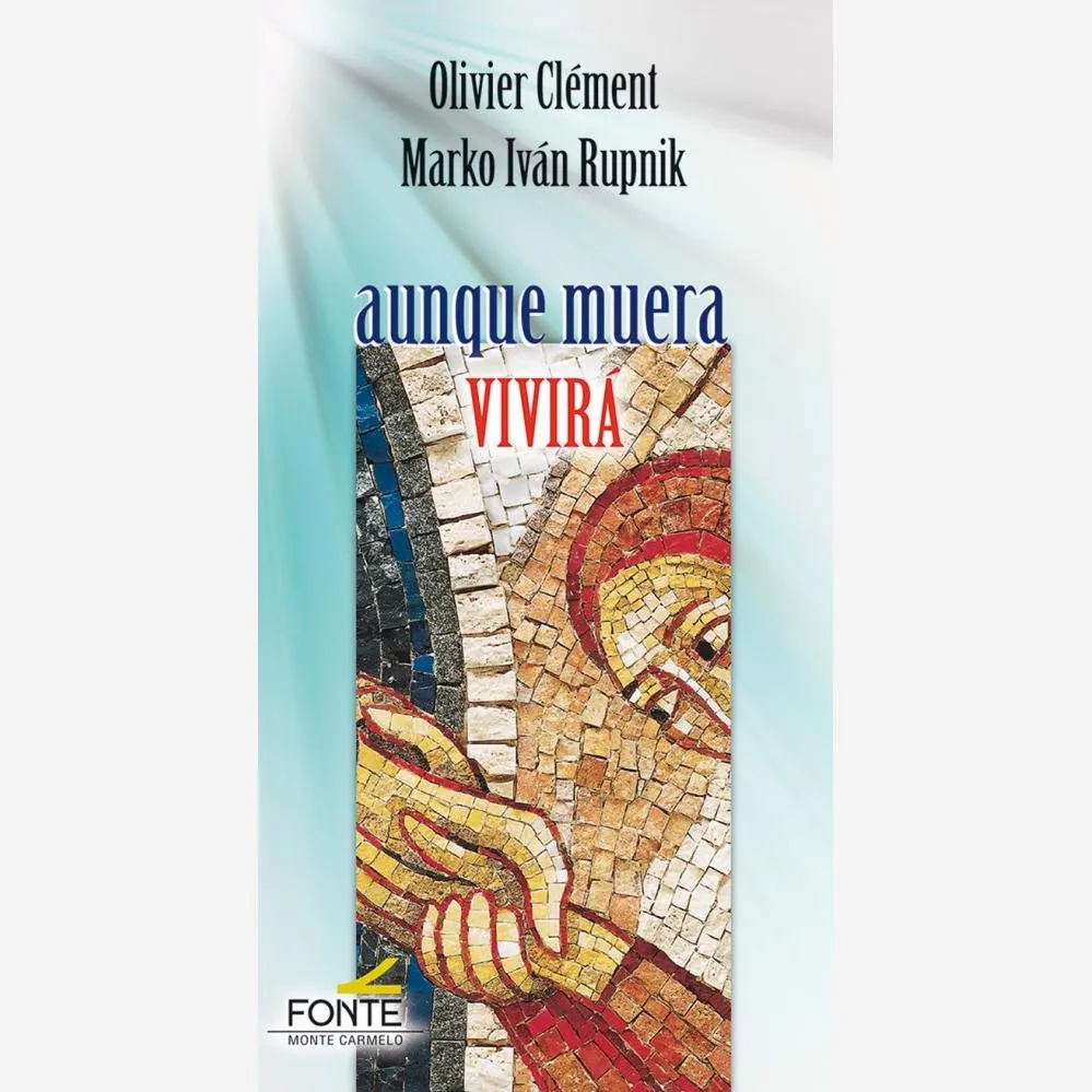 Aunque muera vivirá