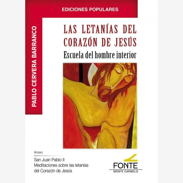 Las letanías del Corazón de Jesús. Escuela del hombre interior