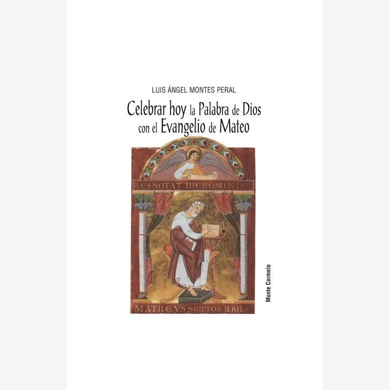 Celebrar hoy la Palabra de Dios con el Evangelio de Mateo