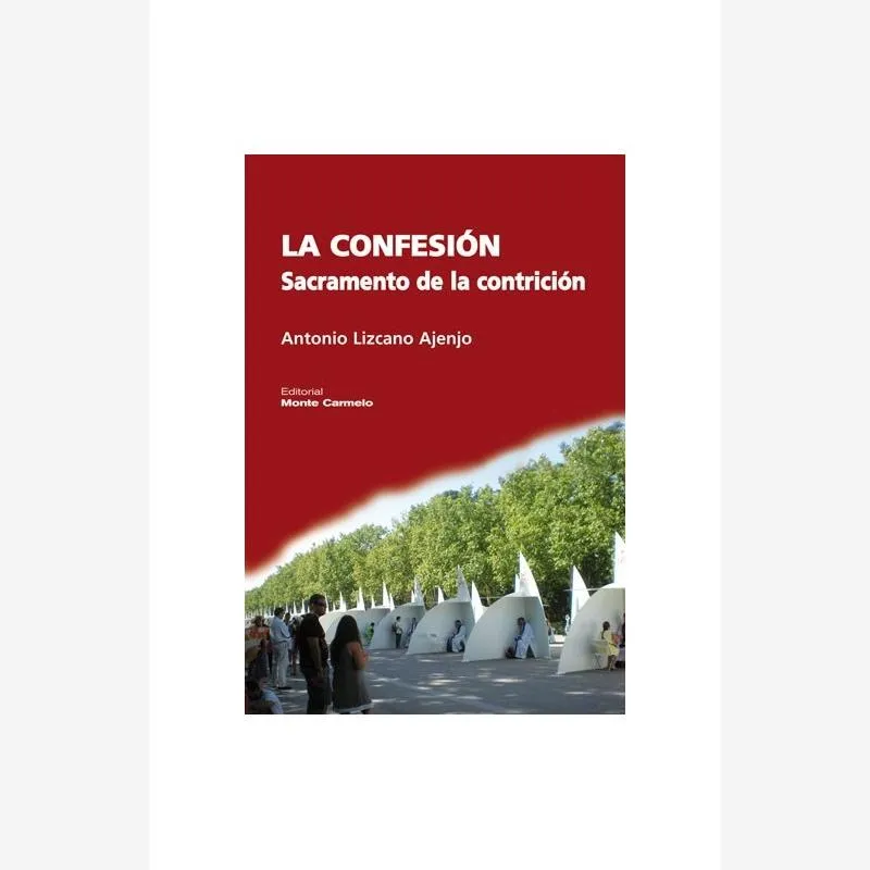 La Confesión. Sacramento de la contrición